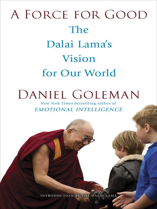 Title details for A Force for Good by Daniel Goleman - Available